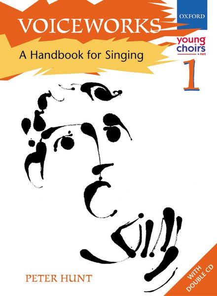 Voiceworks : A Handbook For Singing.