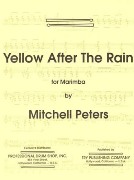 Yellow After The Rain : For Marimba.