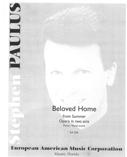 Beloved Home : For Voice and Piano - From Aria From Summer, An Opera In Two Acts.