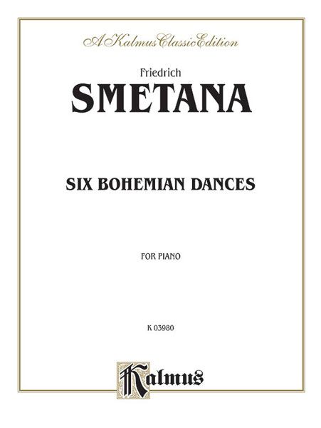 Six Bohemian Dances : For Piano.