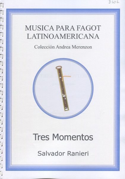 Tres Momentos : For Bassoon.