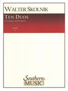 Ten Duos : For Trumpet and Trombone.