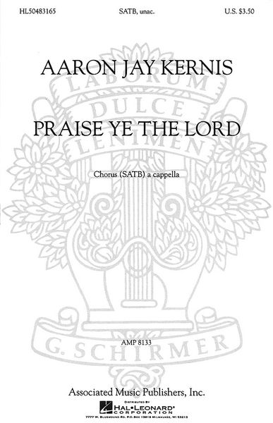 Praise Ye The Lord : For SATB Chorus A Capella.