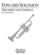 Trumpet Of Castille : For Trumpet and Piano.