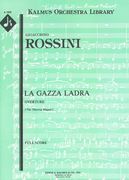 Gazza Ladra Overture : Full Score Only.