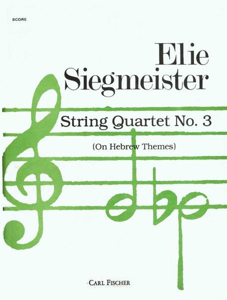 String Quartet No. 3 : On Hebrew Themes.