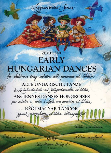 Early Hungarian Dances : For Children's String Orchestra, With Percussion Ad Libitum.