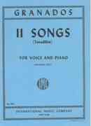 Eleven Songs (Tonadillas) : For Voice and Piano.