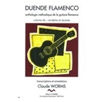 Duende Flamenco : Anthologie Methodique De la Guitare Flamenca - Vol. 6b : Rondena Et Taranta.