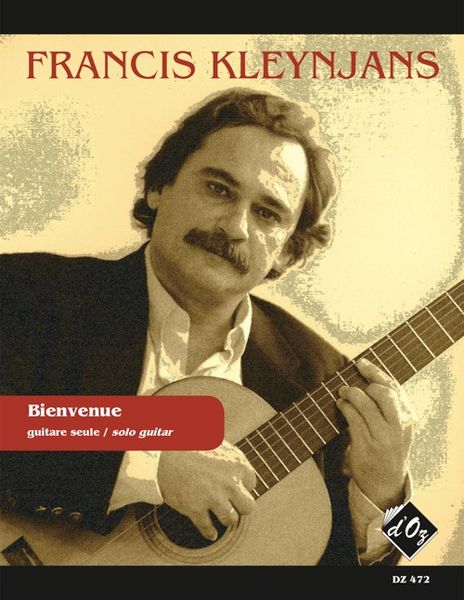 Bienvenue, Op. 185 : For Solo Guitar (2001).