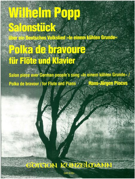 Salon Piece Over German People's Song - Polka De Bravour : For Flute and Piano.