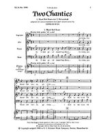 Two Chanties : For SATB A Cappella.