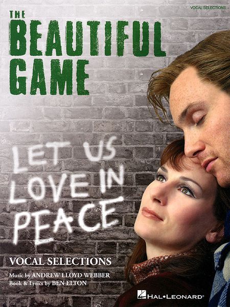 Beautiful Game : Vocal Selections.