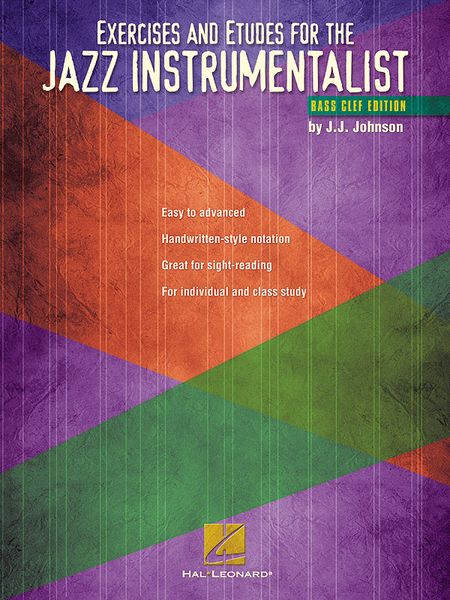 Exercises and Etudes For The Jazz Instrumentalist : Bass Clef Edition.