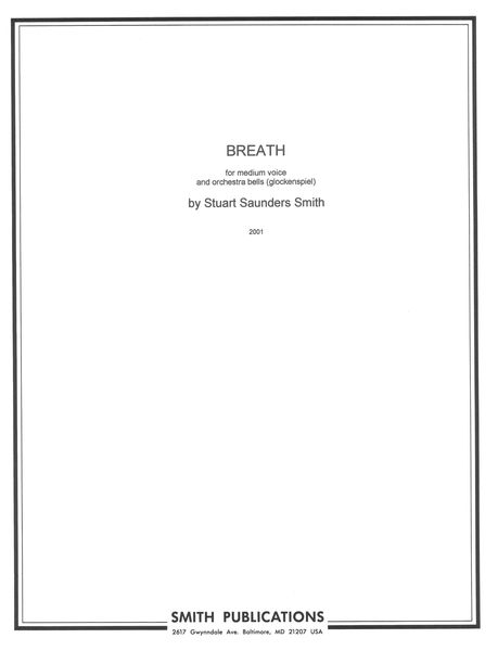 Breath : For Orchestra Bells and Mezzo-Soprano (2001).