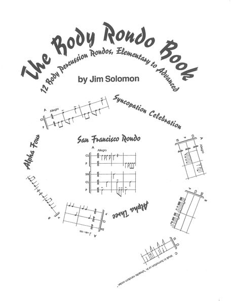 Body Rondo Book : 12 Body Rondos, Elementary To Advanced.