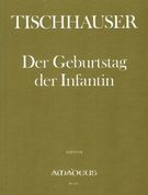 Geburtstag der Infantin : Pantomimen und Tänze Nach Oscar Wilde - Full Score.