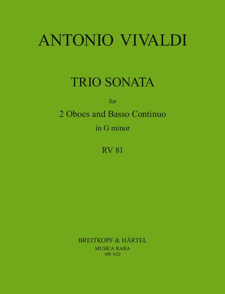 Trio Sonata In G Minor, RV 81 : For 2 Oboes and Continuo / edited by David Lasocki.