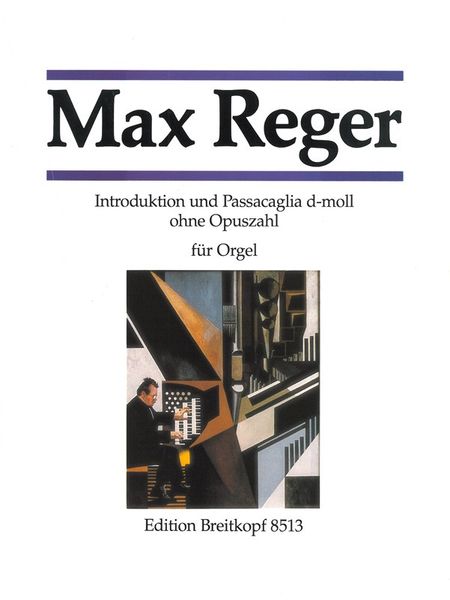 Introduction and Passacaglia In D Minor, No Opus Number : For Organ.