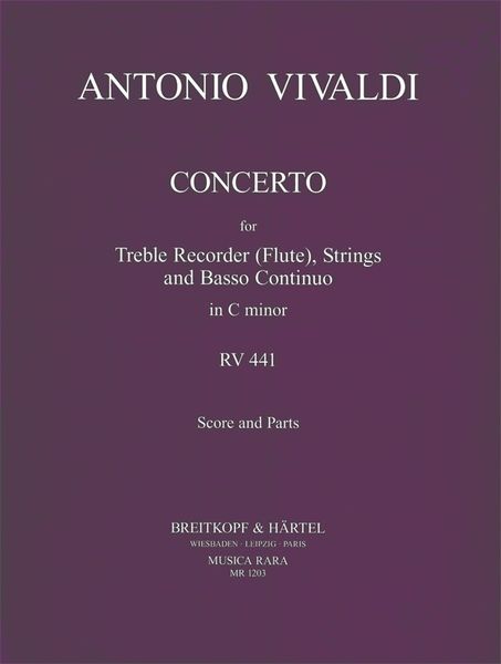 Concerto In C Minor, RV 441 : For Treble Recorder (Flute), Strings and Continuo.