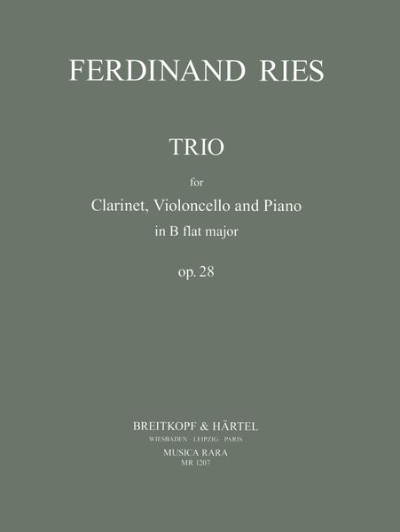 Trio, Op. 28 In B Flat Major : For Clarinet, Cello and Piano.