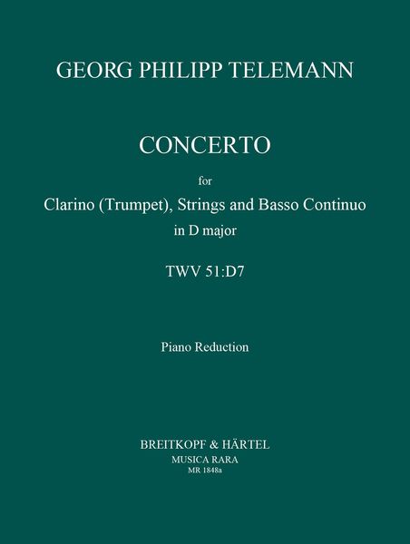 Concerto In D Major : For Trumpet, Strings and Continuo - Piano reduction.