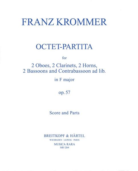 Octet-Partita, Op. 57 : For 2 Oboes, 2 Clarinets, 2 Horns, 2 Bassoons and Contrabassoon Ad Lib.