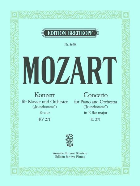 Konzert Es-Dur K. 271 (Jeunehomme) : Für Klavier und Orcheseter - Edition For Two Pianos.