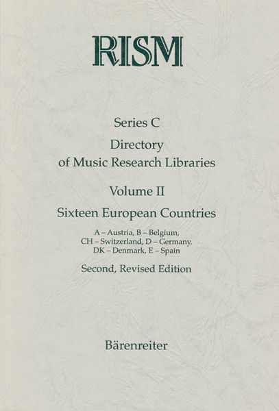 Directory of Music Research Libraries : Sixteen European Countries, 2nd Revised Edition [Part 1].