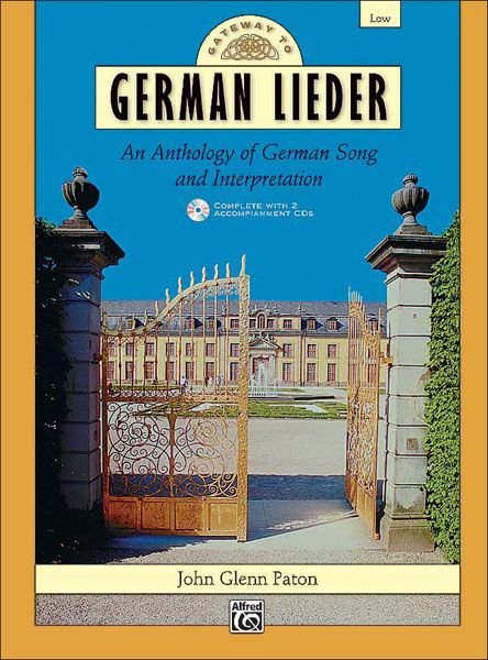 Gateway To German Lieder : For Low Voice.