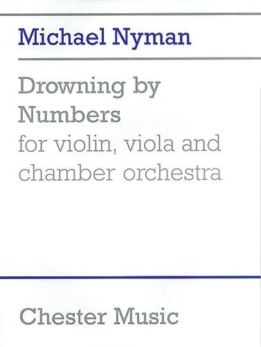 Drowning by Numbers : For Violin, Viola and Chamber Orchestra (1998).