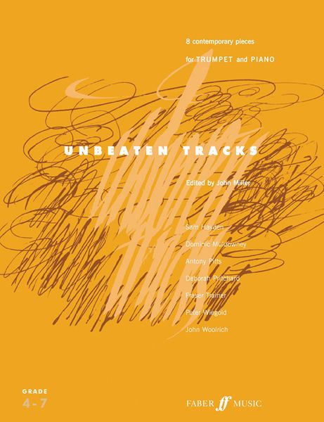 Unbeaten Tracks : 8 Contemporary Pieces For Trumpet and Piano / edited by John Miller.