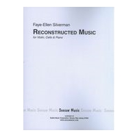 Reconstructed Music : For Violin, Cello and Piano (2001).