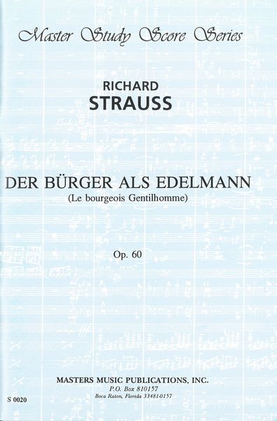 Bürger Als Edelmann = le Bourgeois Gentilhomme, Op. 60 : Suite For Orchestra.