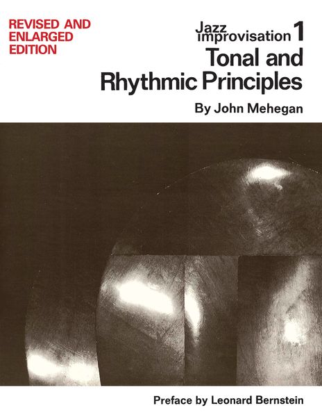 Jazz Improvisation, V. 1 : Tonal & Rhythmic Principles Revised : For Piano.