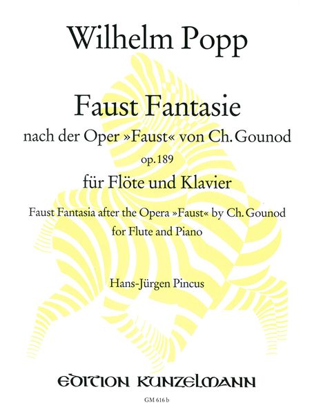 Faust Fantasie, From The Opera Faust by Gounod : For Flute and Piano.