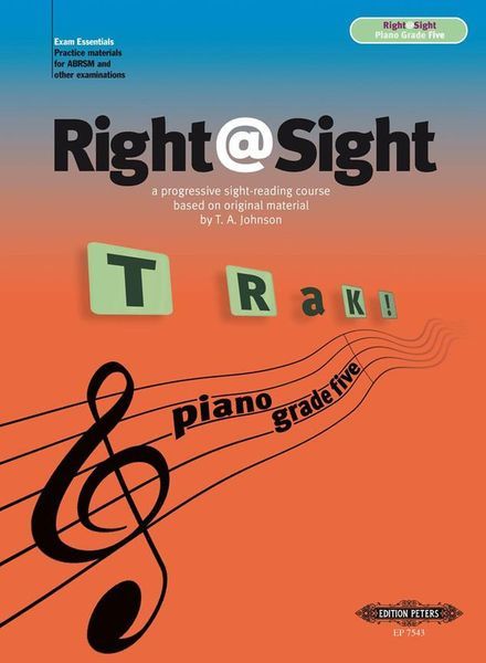 Right@Sight Grade Five: A Progressive Sight-Reading Course.