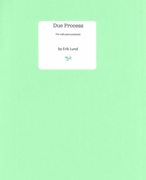 Due Process : For Solo Percussionist (1991).