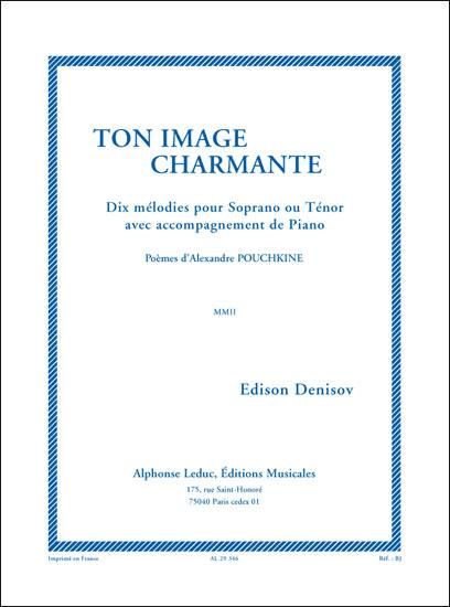 Ton Image Charmante : 10 Songs For Soprano Or Tenor and Piano.