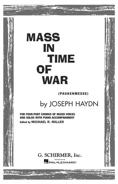 Mass In The Time Of War : C Major For Choir.