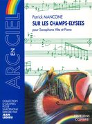 Sur Les Champs-Elysées : For Alto Saxophone and Piano.