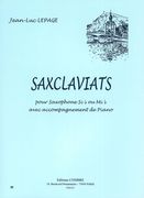 Saxclaviats : For Soprano Or Alto Or Tenor Saxophone and Piano.