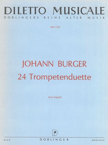 Twenty Four Trompetenduette / Ed. by Leo Kappel.