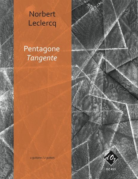 Pentagone - Tangente : Pour 2 Guitares.