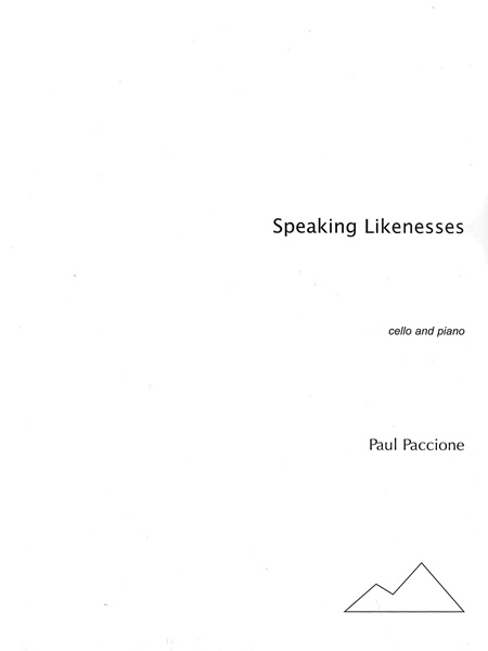 Speaking Likenesses : For Cello and Piano. (1999).