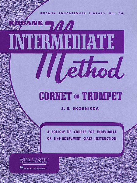 Rubank Intermediate Method : For Cornet Or Trumpet.