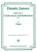 Suite No. 1 : Celebrations and Reflections Op. 9 : For Organ.