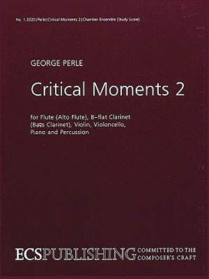 Critical Moments 2 : For Flute (Alto Flute), Clarinet (Bass Clarinet), Violin, Cello, Piano & Perc.