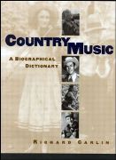 Country Music : A Biographical Dictionary.