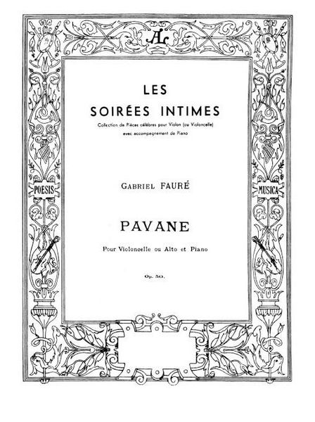 Pavane, Op. 50 : For Cello Or Viola and Piano.